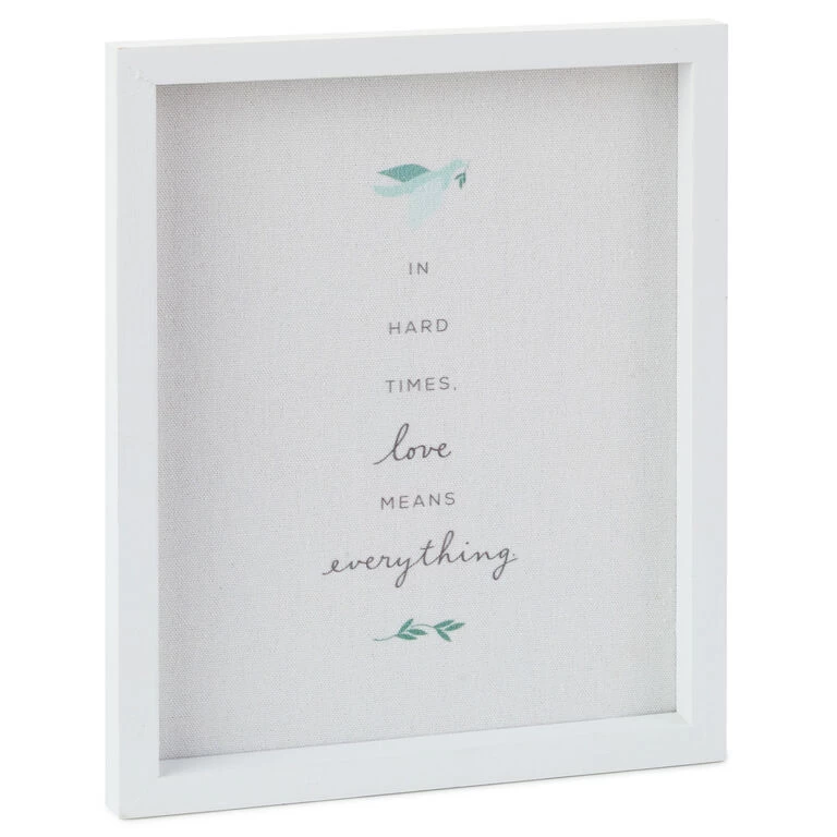 Hallmark Love Means Everything Quote Sign, 7.5x9