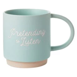 Hallmark Pretending To Listen Funny Mug, 16 Oz.