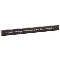 Hallmark Stand In Courage Wood Quote Sign, 23.5x2